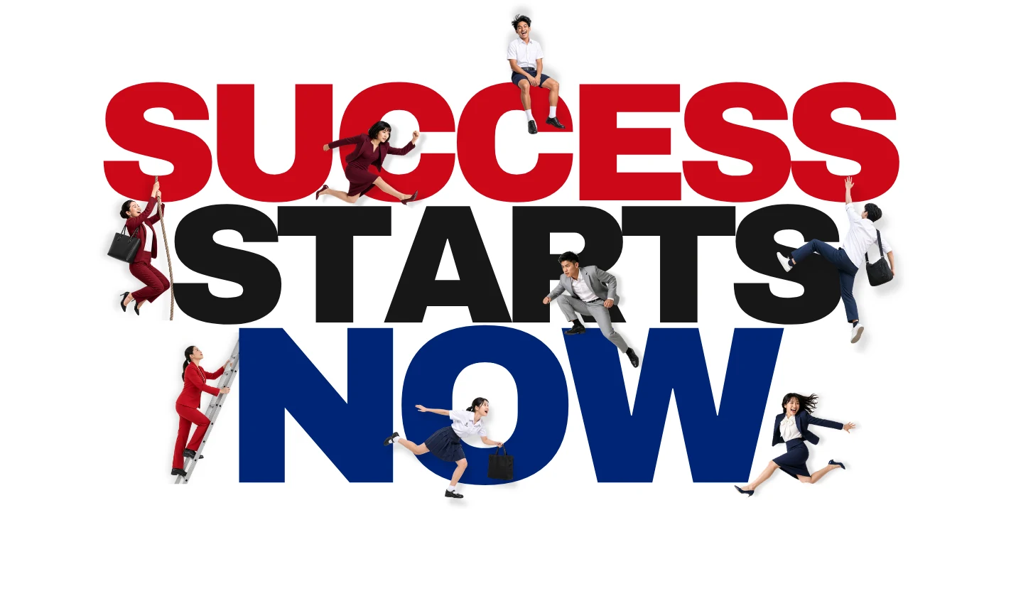 SUCCESS STARTS NOW